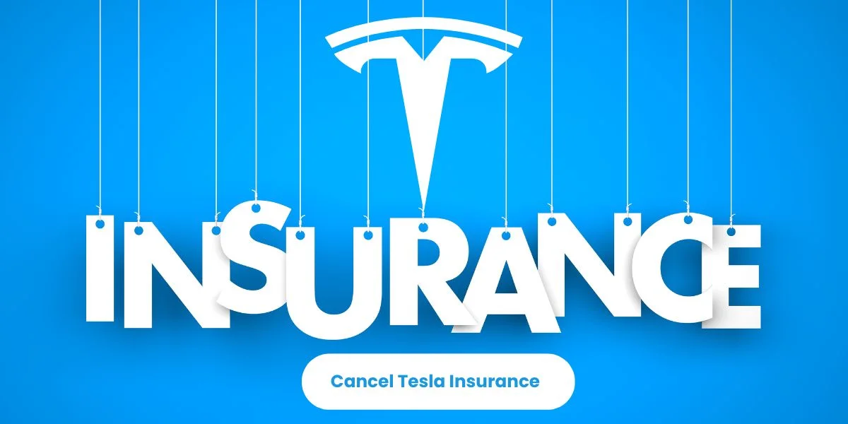 Cancel Tesla Insurance