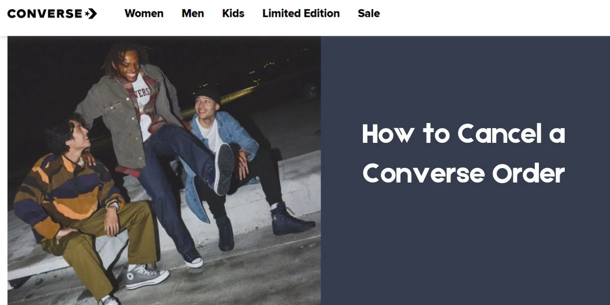 How To Cancel A Converse Order