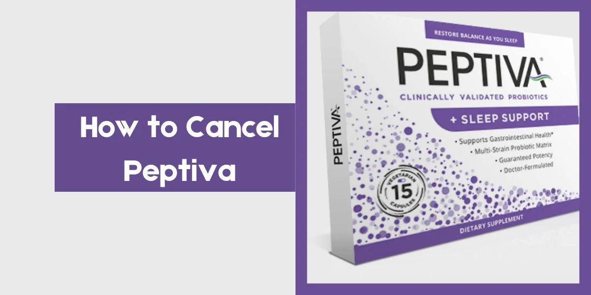 How To Cancel Peptiva