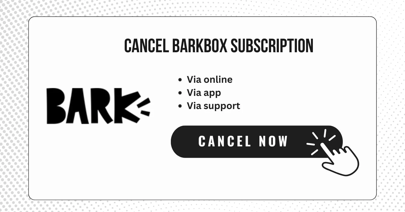 Cancel Barkbox Subscription