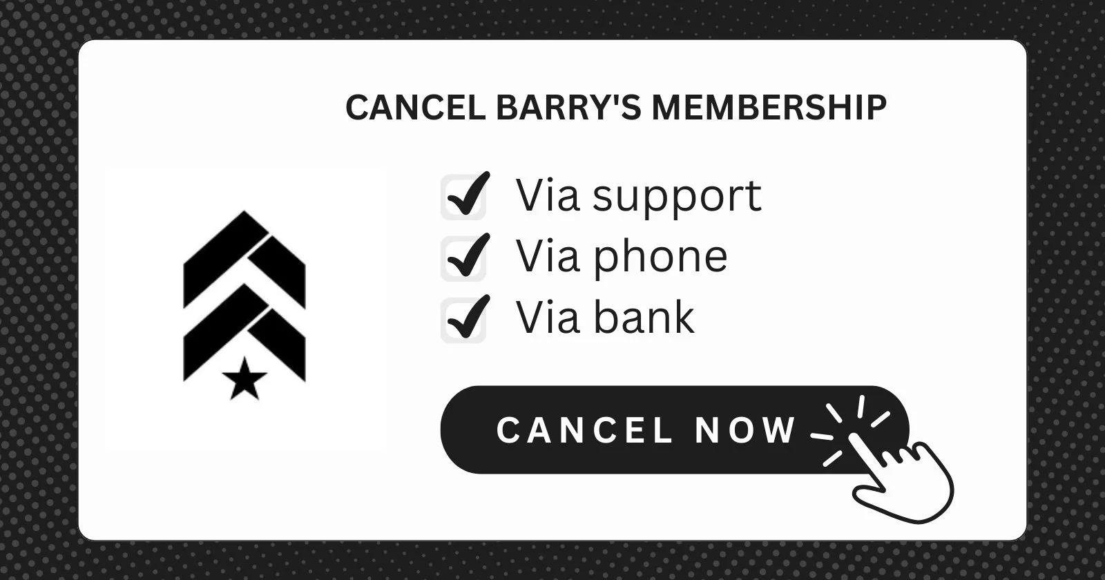 Cancel Barry's Membership